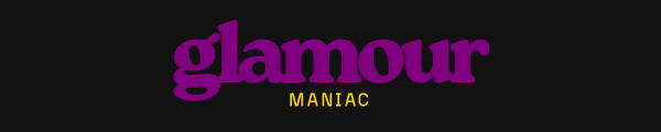 Glamour Maniac